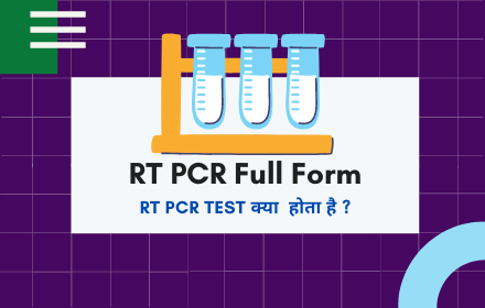 RT PCR Test Full form