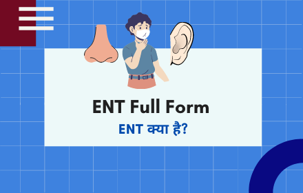 ENT Full Form