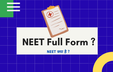 NEET Full Form