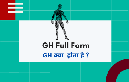 GH Full Form
