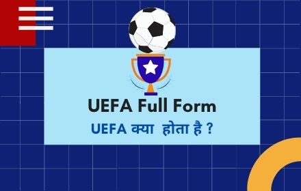 UEFA Full Form